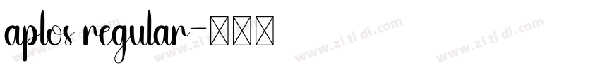 aptos regular字体转换 aptos regular字体转换